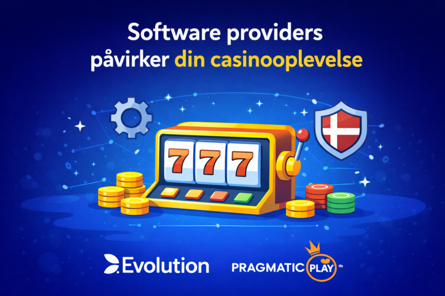 Software Providers påvirker din casinooplevelse